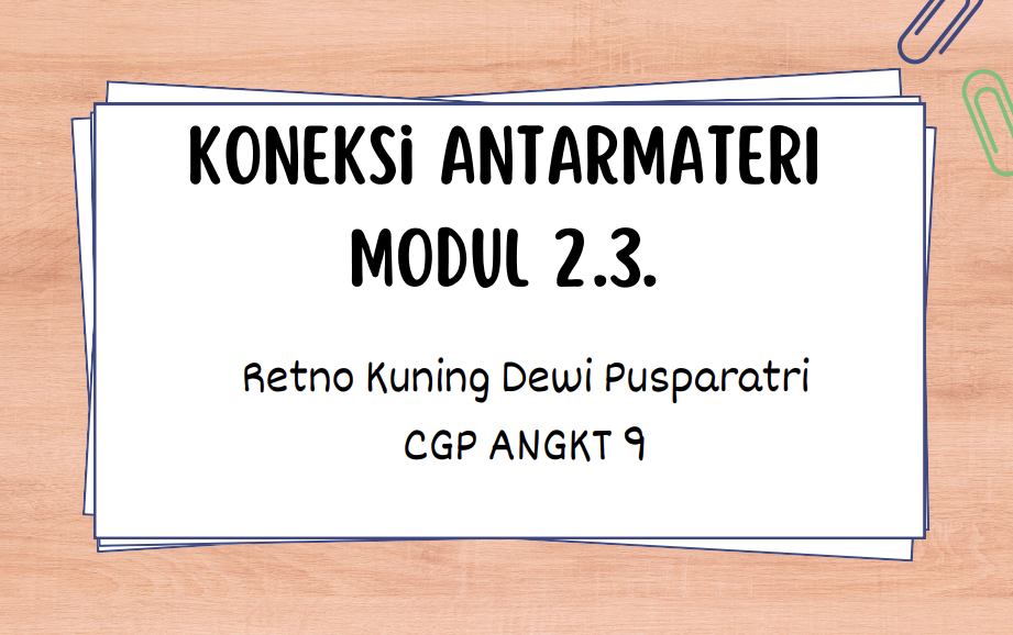 Modul 3.2 CGP ANGKATAN 9 (Retno Kuning Dewi Pusparatri)