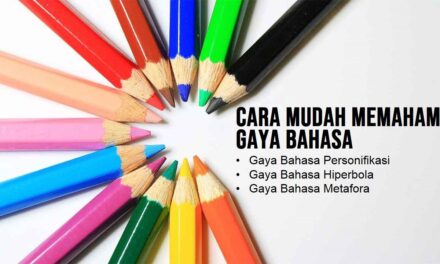Memahami Jenis-jenis Gaya Bahasa (Majas): Kekuatan Ekspresi dalam Berbahasa