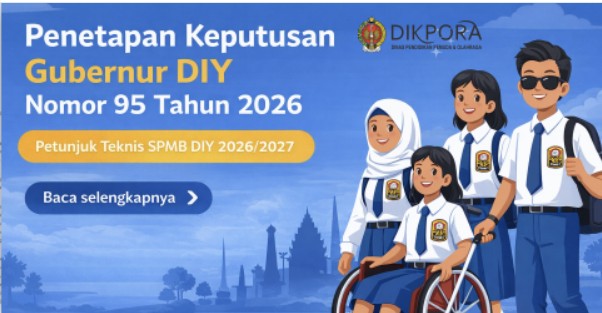 Keputusan Gubernur DIY Nomor 95 Tahun 2026 tentang Petunjuk Teknis SPMB